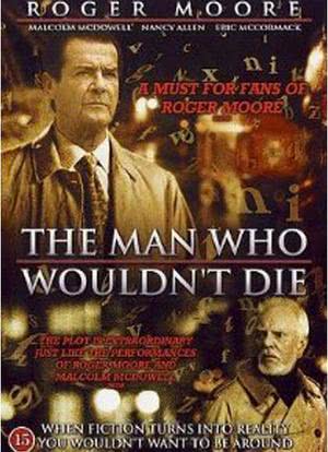 The Man Who Wouldn't Die海报封面图