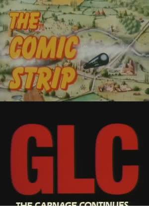 The Comic Strip Presents: GLC: The Carnage Continues...海报封面图