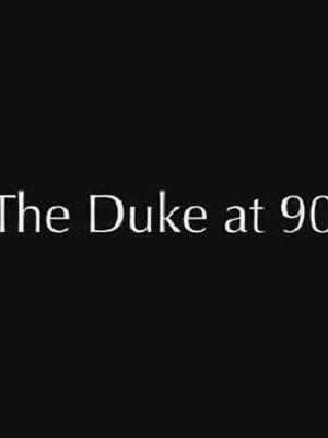 The Duke at 90海报封面图