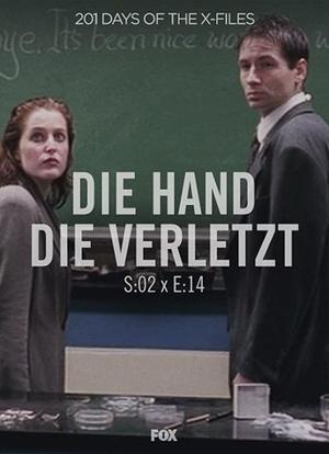 "The X Files" Season 2, Episode 14: Die Hand die verletzt海报封面图