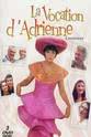 Agnès Dhaussy La vocation d'Adrienne