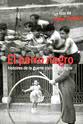 Péter Forgács El Perro Negro: Stories from the Spanish Civil War
