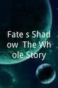 Roosevelt Palafox Fate's Shadow: The Whole Story