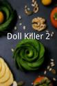 Mel Novak Doll Killer 2