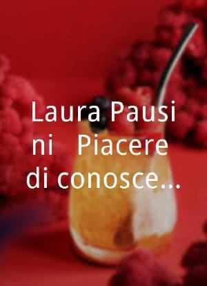 Laura Pausini - Piacere di conoscerti海报封面图