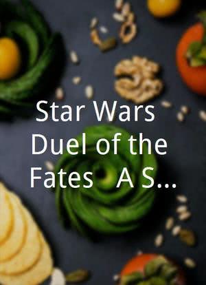 Star Wars: Duel of the Fates - A Script Reading海报封面图