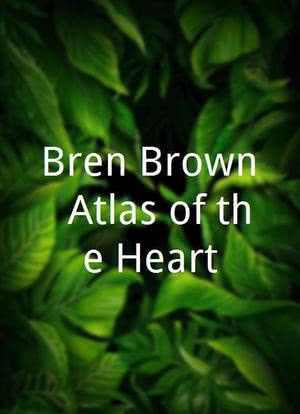 Brené Brown: Atlas of the Heart海报封面图