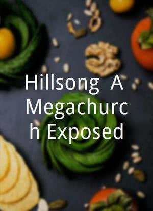 Hillsong: A Megachurch Exposed海报封面图