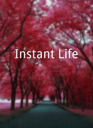 Instant Life海报封面图
