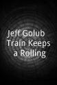 Philip Shane Jeff Golub: Train Keeps a Rolling