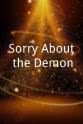艾米丽·哈金斯 Sorry About the Demon