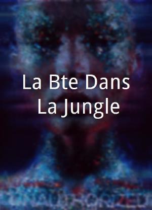 La Bête Dans La Jungle海报封面图