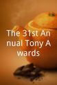 伦尼·贝克 The 31st Annual Tony Awards