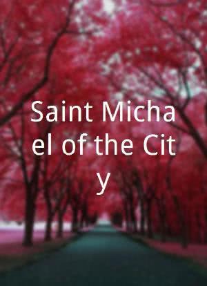 Saint Michael of the City海报封面图