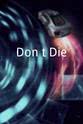 Carl Palmer Don't Die