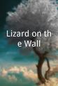 K·华泽高柏 Lizard on the Wall