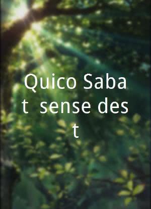 Quico Sabaté: sense destí海报封面图