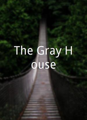 The Gray House海报封面图