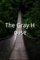 达雷尔·费蒂 The Gray House