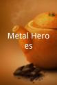 胡里奥·索托·古尔皮德 Metal Heroes