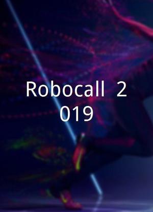 Robocall (2019)海报封面图