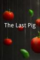Allison Argo The Last Pig