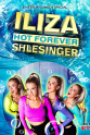 Steve Paley Iliza Shlesinger: Hot Forever