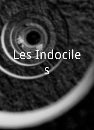 Les Indociles海报封面图