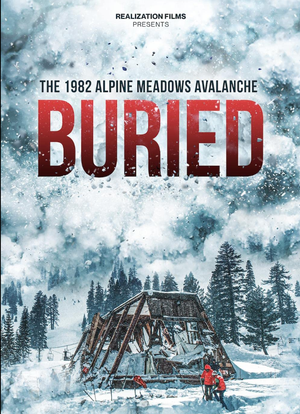 Buried: The 1982 Alpine Meadows Avalanche海报封面图