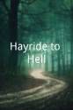 凯恩·霍德尔 Hayride to Hell