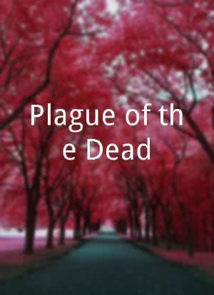 Plague of the Dead海报封面图