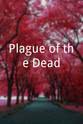 Tony Newton Plague of the Dead