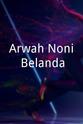 Sara Wijayanto Arwah Noni Belanda