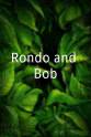 斯图尔特·戈登 Rondo and Bob