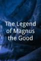 Frank Mosvold The Legend of Magnus the Good