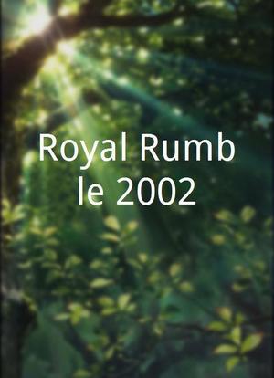 Royal Rumble 2002海报封面图