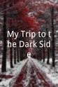 Adam Siladi My Trip to the Dark Side