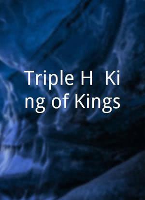 Triple H: King of Kings海报封面图