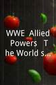 James Richlund WWE: Allied Powers - The World's Greatest Tag Teams