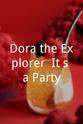 Sasha Toro Dora the Explorer: It's a Party