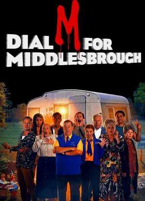 Dial M For Middlesbrough海报封面图