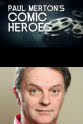 迈克尔·帕林 Paul Merton's Comic Heroes