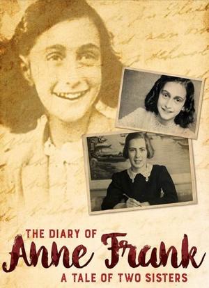 The Diary of Anne Frank: A Tale of Two Sisters海报封面图
