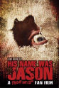 Robert Youngren His Name Was Jason: A Friday the 13th Fan Film
