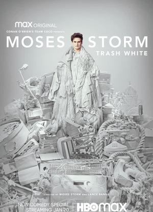 莫西斯·斯托姆：垃圾白人海报封面图