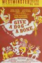 Daphne Foreman Give a Dog a Bone