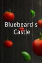 阿托姆·伊戈扬 Bluebeard's Castle