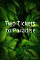 阿什莉·威廉姆斯 Two Tickets to Paradise