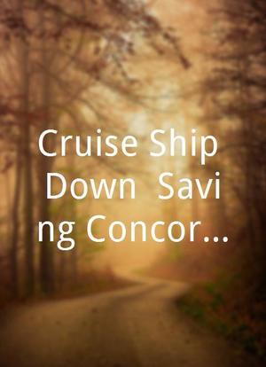 Cruise Ship Down: Saving Concordia海报封面图