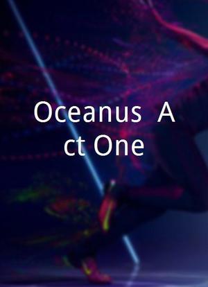 Oceanus: Act One海报封面图
